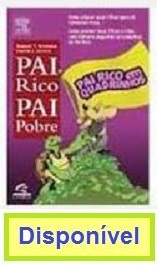 Pai Rico Pai Pobre – Pai Rico em Quadrinhos, por Robert T. Kiyosaki