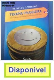 Terapia Financeira, por Reinaldo Domingos