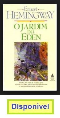 O Jardim do Éden, de Ernest Hemingway