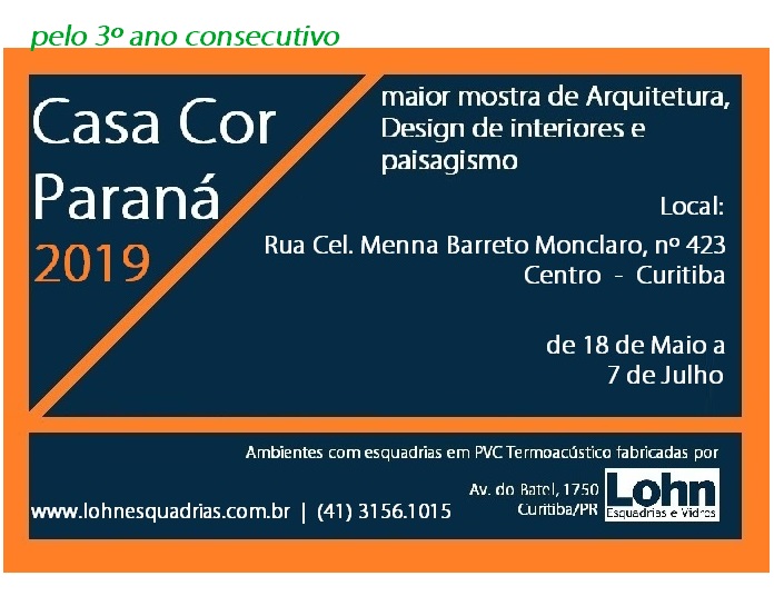 Começou a Casa Cor Paraná, edição 2019.